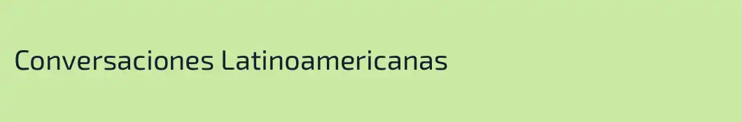 Conversaciones Latinoamericanas